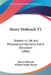 Henry Holbeach V2: Student In Life And Philosophy, A Narrative And A Discussion (1866) by Henry Holbeach, William Brighty Rands