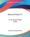 Henry Of Guise V1: Or The States Of Blois (1840) by George Payne Rainsford James