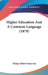 Higher Education And A Common Language (1879) by Philip Gilbert Hamerton