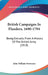 British Campaigns In Flanders, 1690-1794: Being Extracts From A History Of The British Army (1918) by John William Fortescue