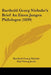 Barthold Georg Niebuhr's Brief An Einen Jungen Philologen (1839) by Barthold Georg Niebuhr, Karl Georg Jacob