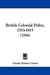 British Colonial Policy, 1783-1915 (1916) by Charles Herbert Currey