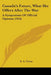 Canada's Future, What She Offers After The War: A Symposium Of Official Opinion (1916) by E. A. Victor