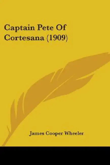 Captain Pete Of Cortesana (1909) by James Cooper Wheeler