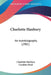 Charlotte Hanbury: An Autobiography (1901) by Charlotte Hanbury, Caroline Head