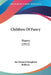 Children Of Fancy: Poems (1915) by Ian Bernard Stoughton Holborn