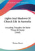Lights And Shadows Of Church Life In Australia: Including Thoughts On Some Things At Home (1860) by Thomas Binney