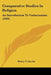 Comparative Studies In Religion: An Introduction To Unitarianism (1909) by Henry T. Secrist