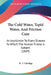 The Cold Water, Tepid Water, And Friction Cure: As Applicable To Every Disease To Which The Human Frame Is Subject (1849) by R. T. Claridge
