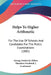 Helps To Higher Arithmetic: For The Use Of Schools And Candidates For The Public Examinations (1885) by George Frederick Allfree, Theodore Frederick J. Scudamore