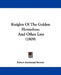 Knights Of The Golden Horseshoe: And Other Lays (1909) by Robert Armistead Stewart