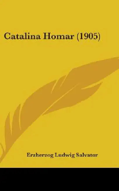 Catalina Homar (1905) by Erzherzog Ludwig Salvator