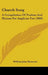 Church Song: A Compilation Of Psalms And Hymns For Anglican Use (1866) by William John Beamont