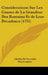 Considerations Sur Les Causes de La Grandeur Des Romains Et de Leur Decadence (1735) by Charles de Secondat Montesquieu