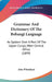 Grammar And Dictionary Of The Bobangi Language: As Spoken Over A Part Of The Upper Congo, West Central Africa (1899) by John Whitehead
