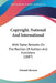 Copyright, National And International: With Some Remarks On The Position Of Authors And Publishers (1887) by Edward Marston