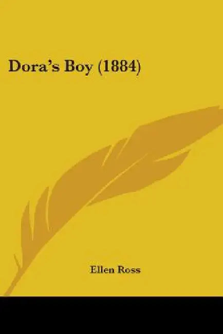 Dora's Boy (1884) by Ellen Ross