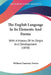 The English Language In Its Elements And Forms: With A History Of Its Origin And Development (1858) by William Chauncey Fowler