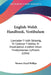 English-Welsh Handbook, Vestibulum: Llawiadur I'r Iaith Seisonig, Yn Cynnwys Y Geiriau A'r Ymadroddion A Arferir Mewn Ymddyddanion Cyffredin (1856) by Thomas Lloyd Phillips