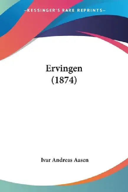 Ervingen (1874) by Ivar Andreas Aasen