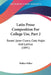 Latin Prose Composition For College Use, Part 2: Based Upon Cicero, Cato Major And Laelius (1891) by Walter Miller