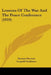 Lessons Of The War And The Peace Conference (1919) by Orestes Ferrara, Leopold Grahame