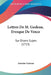Lettres De M. Godeau, Evesque De Vence: Sur Divers Sujets (1713) by Antoine Godeau