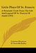 Little Plays Of St. Francis: A Dramatic Cycle From The Life And Legend Of St. Francis Of Assisi (1922) by Laurence Housman, H. Granville-Barker