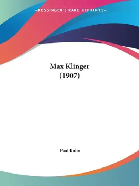 Max Klinger (1907) by Paul Kuhn