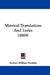 Metrical Translations And Lyrics (1869) by Robert William Buckley