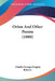 Orion And Other Poems (1880) by Charles George Douglas Roberts
