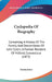 Cyclopedia Of Biography: Containing A History Of The Family And Descendants Of John Collin, A Former Resident Of Milford, Connecticut (1872) by Anonymous