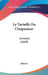 Le Tartuffe Ou L'Imposteur: Comedie (1669) by Moliere