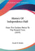 History Of Independence Hall: From The Earliest Period To The Present Time (1859) by David W. Belisle