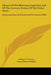 History Of The Monetary Legislation And Of The Currency System Of The United States: Embracing Rare And Invaluable Documents (1896) by Robert E. Preston, James Herron Eckels