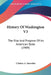 History Of Washington V3: The Rise And Progress Of An American State (1909) by Clinton a. Snowden