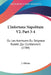 L'Infortune Napolitain V2, Part 3-4: Ou Les Aventures Du Seigneur Rozelli, Qui Contiennent (1784) by J. Olivier