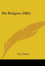 Ma Religion (1885) by Leon Tolstoi