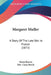 Margaret Muller: A Story Of The Late War In France (1872) by Marie Bersier, Carey Brock