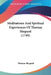 Meditations And Spiritual Experiences Of Thomas Shepard (1749) by Thomas Shepard