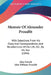 Memoir Of Alexander Proudfit: With Selections From His Diary And Correspondence, And Recollections Of His Life, Etc., By His Son (1846) by John Forsyth, John Williams Proudfit