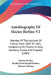 Autobiography Of Hector Berlioz V2: Member Of The Institute Of France, From 1803 To 1865, Comprising His Travels In Italy, Germany, Russia, And Englan by Hector Berlioz, Rachel Scott Russell Holmes, Eleanor Holmes