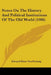 Notes On The History And Political Institutions Of The Old World (1906) by Edward Ritter Von Preissig