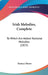 Irish Melodies, Complete: To Which Are Added National Melodies (1822) by Thomas Moore