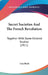 Secret Societies And The French Revolution: Together With Some Kindred Studies (1911) by Una Birch