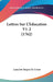 Lettres Sur L'Education V1-2 (1762) by Lancelot Turpin De Crisse