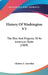 History Of Washington V3: The Rise And Progress Of An American State (1909) by Clinton a. Snowden