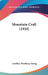 Mountain Craft (1920) by Geoffrey Winthrop Young