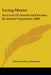 Living Matter: Its Cycle Of Growth And Decline In Animal Organisms (1888) by Charles Asbury Stephens