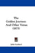 The Golden Journey: And Other Verses (1875) by Julia Goddard
